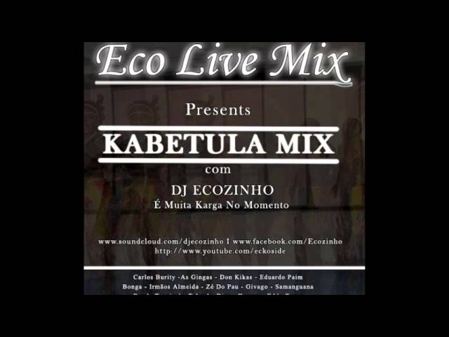 Kabetula Mix (Eco Live Mix) - Dj Ecozinho class=