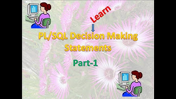 Learn PL/SQL Decision Making Statements- IF-THEN-ELSE