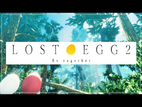 LOST EGG 2: Be together 🍶🦢🦗🐥🍉🐈🐧💪