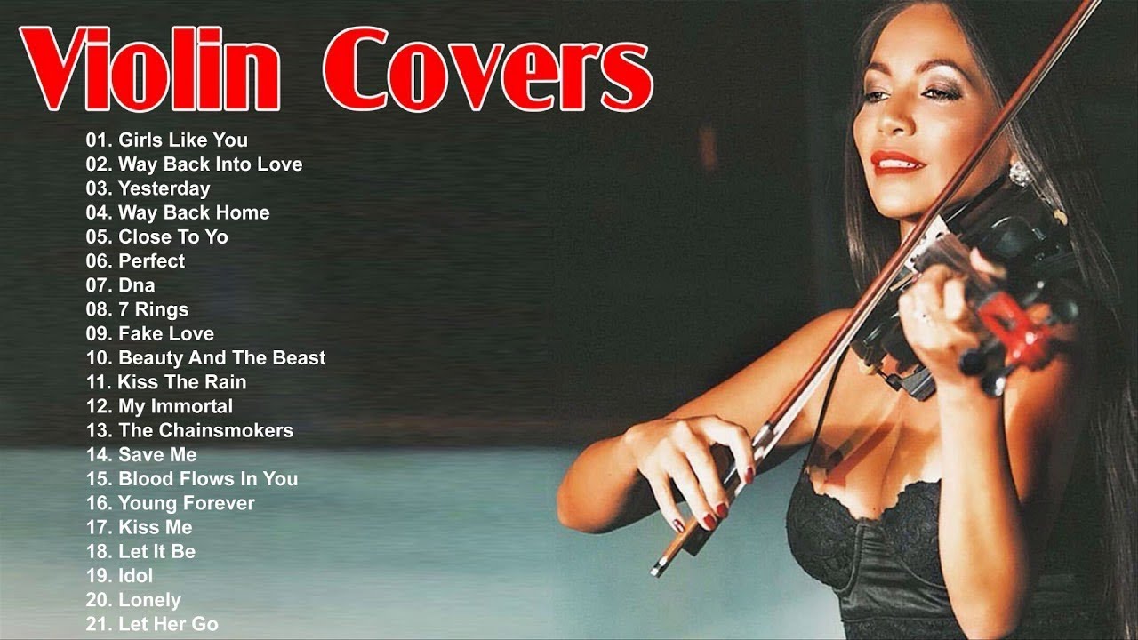 Top Covers of Popular Songs 2019 Best Instrumental Violin Covers All