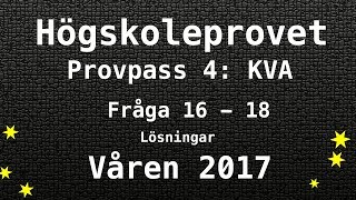 Högskoleprovet 2017 Våren Lösningar Pass 4 KVA del 2 - Matte