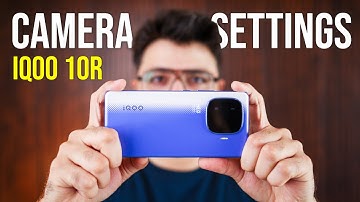 iQOO Neo 10R CAMERA SETTINGS