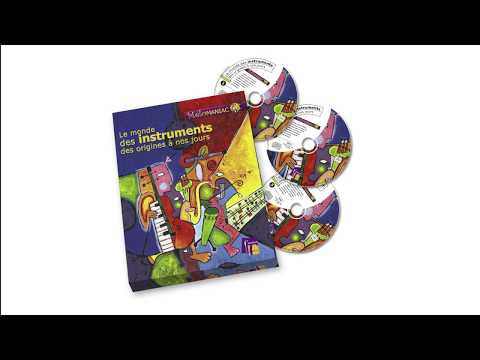 FUZEAU - COFFRET LE MONDE DES INSTRUMENTS DES ORIGINES A NOS JOURS