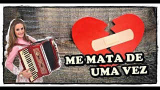 ME MATA DE UMA VEZ - GISELE RISSI (Versão Musical Calmon)