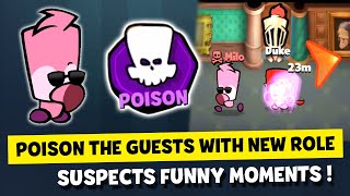 FUN WITH NEW POISONER ROLE + PROXIMITY CHAT! SUSPECTS MYSTERY MANSION FUNNY MOMENTS #8