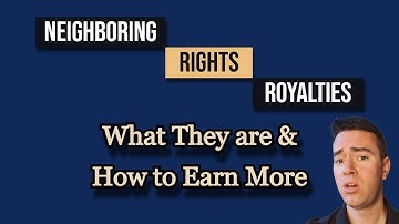 Neighboring Rights Royalties and How to Earn More (Sync Licensing)