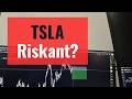 Ich bin SHORT Tesla: Das ist mein Risiko (TSLA)