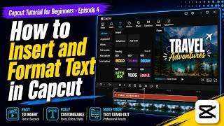 CAPCUT Text Tutorial | Capcut Video Editing Tutorial for Beginners - Episode 4