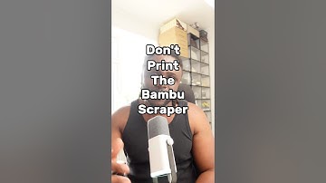 3D Printing Tips -  🙅🏾‍♂️ Bambu Scraper 🛑 #3dprinting #tech #fashion