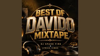 Download Lagu Best Of Davido Mixtape Download Lagu Best Of Davido Mixtape