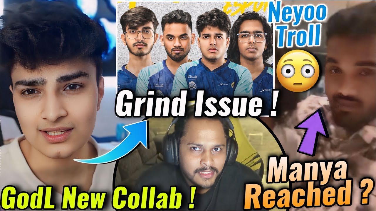 Manya Reached In GodL Bootcamp🏠❓Slug Reply On GodL Grind Issue⚠️GodL New Collab🔥Neyoo Troll Hector😳