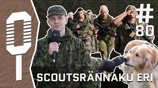 Sõdurilehe podcast | #80 Scoutsrännaku eri