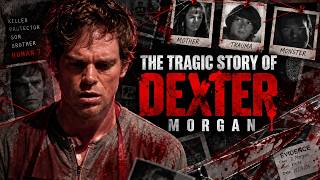 The Tragic Story Of Dexter