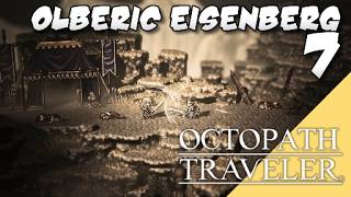 Lets Play Octopath Traveler: Part 7 - Olberic - Ambush Assault