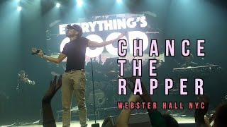 Chance The Rapper: NYC Webster Hall Concert Footage