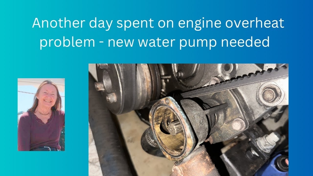 Another day dealing with engine overheat problem new seawater pump
