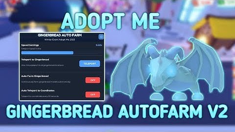 [NEW] ADOPT ME AUTOFARM SCRIPT|GINGERBREAD AUTO FARM AND ANTI AFK|PASTEBIN ANDROID AND PC