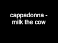 Cappadonna Milk The Cow mp3