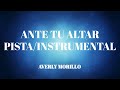 Ante Tu Altar Pista / Instrumental / Karaoke con LETRA - Averly Morillo