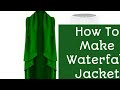 Making Of Waterfall Jacket In less Than Ten Minutes.