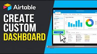 How to Create Custom Dashboard in Airtable 2026 (Easy & Fast)