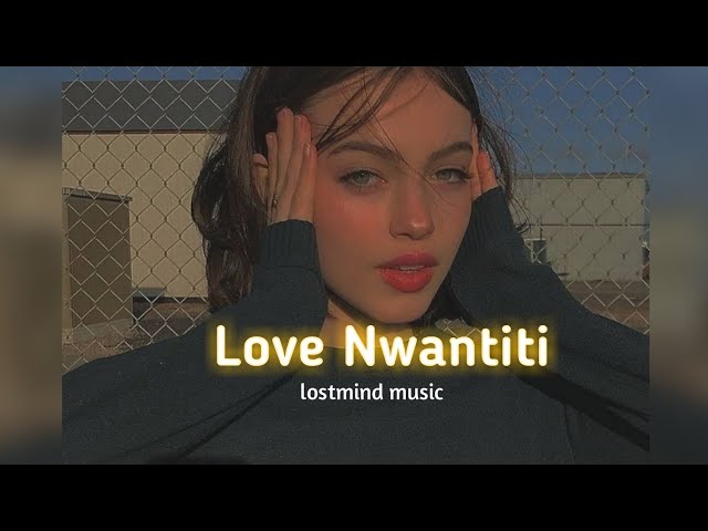 love nwantiti -Ckay| tiktok remix, [slowed+reverb+lyrics] lostmind music class=