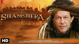 Shamshera Movie Trailer Pakistani Politics