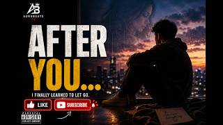 After You 💔 ( Audio Lyrics )