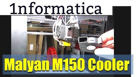 Malyan M150 Cooler Mod  Featuring Parts From  Banggood & Thingiverse! 3D Printer Tutorial