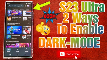 Samsung Galaxy S23 Ultra 2 Ways to Enable|Turn On DARK-MODE| Make Reading Easier Less Strain On Eyes