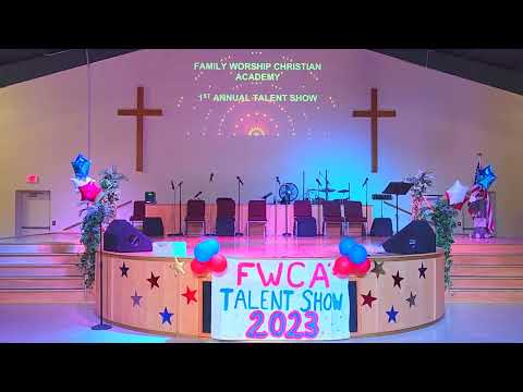 Family Worship Christian Academy - 2023 Talent Show