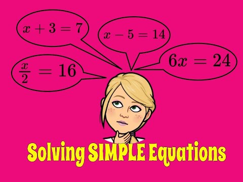 Solving Simple Equations (Using Inverse Operations) - YouTube