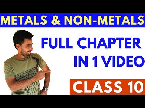 Metals And Nonmetals Full Chapter Class 10 Cbse Youtube