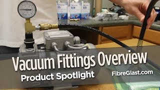 Fittings for Vacuum Bagging Overveiw