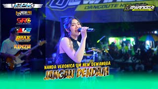 Jangan Dendam - Nanda Veronica Om New Dewangga Fpk Kebonwaru 2025