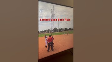 Softball Look Back Rule Enforced