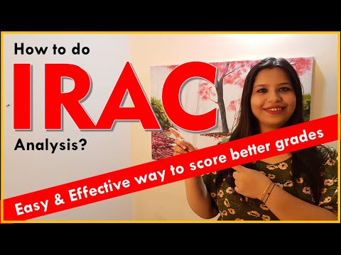 HOW TO DO IRAC ANALYSIS. Effective and easy to understand. Guaranteed to get good grades!!