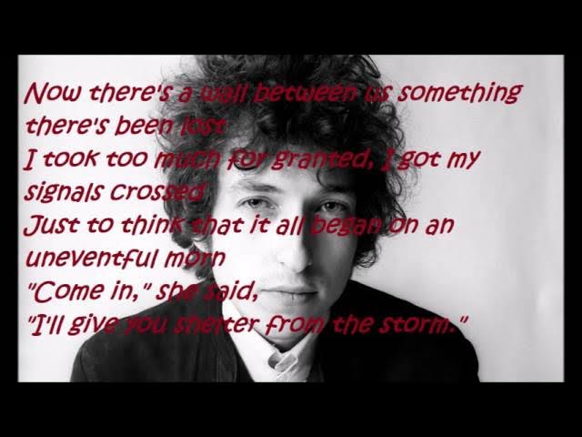 Bob Dylan -  Shelter from the storm