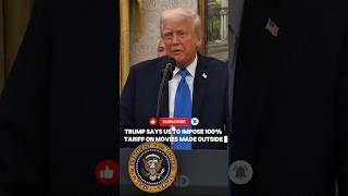 Hollywood PANIC: Trump Vows 100% Tariff on ALL Foreign-Made Movies #news #uspolitics #hollywood