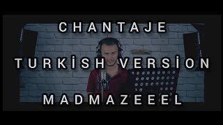 Shakira ft Maluma - Chantaje (Madmazel) - T U R K I S H    V E R S I O N - Cover by Javid Huseynli