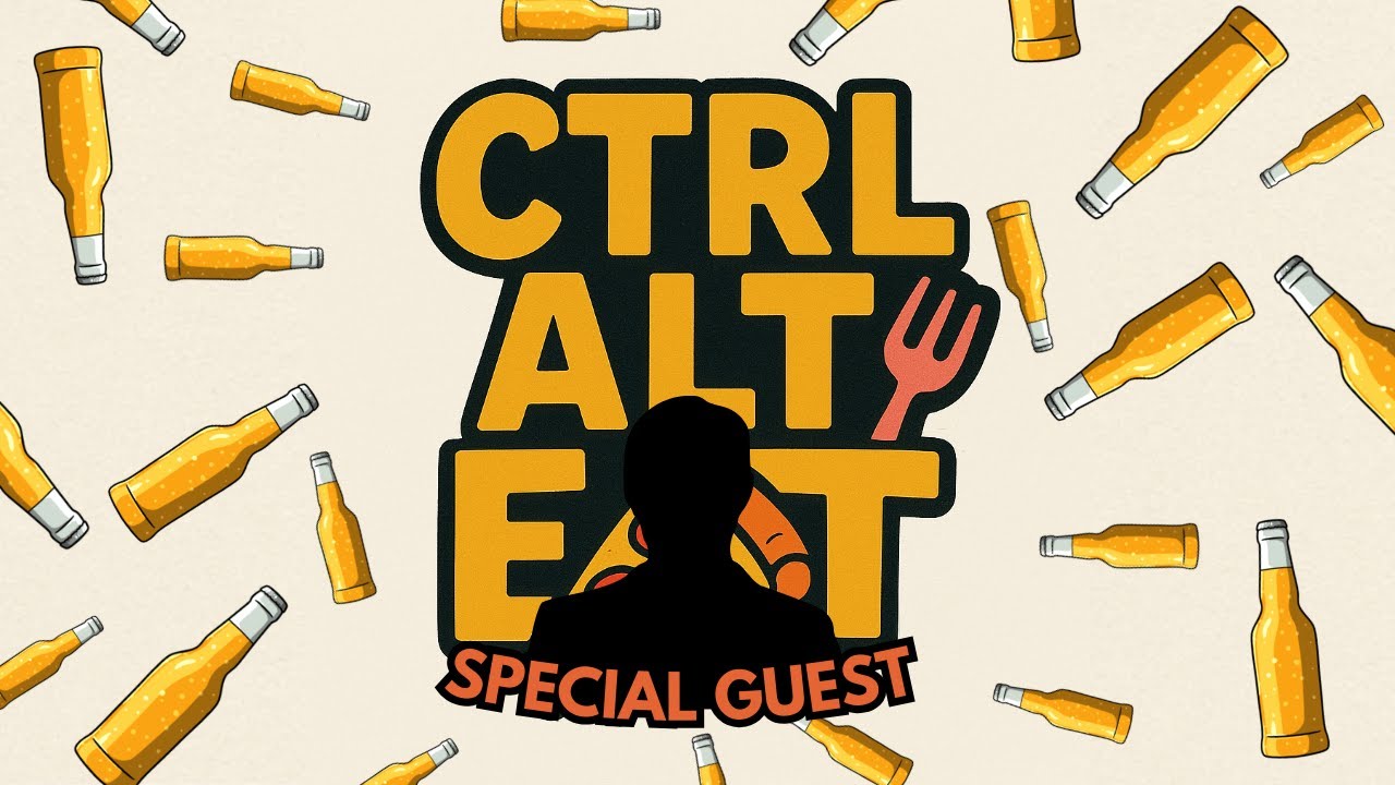 Ctrl Alt Eat EP2: Sodas! ft. a Special Guest
