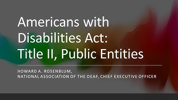 American with Disabilities Act - Title II Public Entities