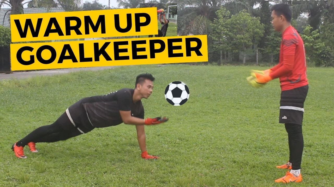 CEGAH CEDERA !! Pemanasan Penjaga Gawang (Kiper) Sepakbola II 2020