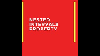 NESTED INTERVALS  PROPERTY
