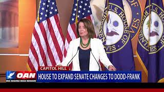 House to Expand Senate Changes to Dodd-Frank