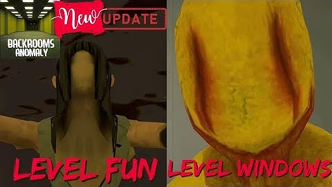 Backrooms Anomaly New Update V.1.4 | NEW Level Window and Level Fun!!!
