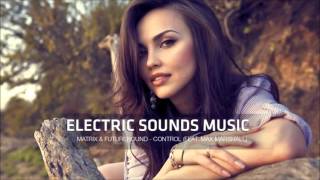 Matrix & Futurebound - Control (feat. Max Marshall)
