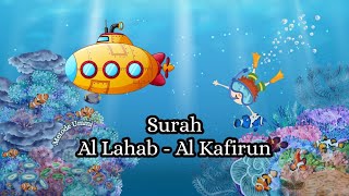 SURAH AL LAHAB - AL KAFIRUN | PENGULANGAN 5x | HAFALAN ANAK | METODE UMMI | JUZ AMMA | JUZ 30
