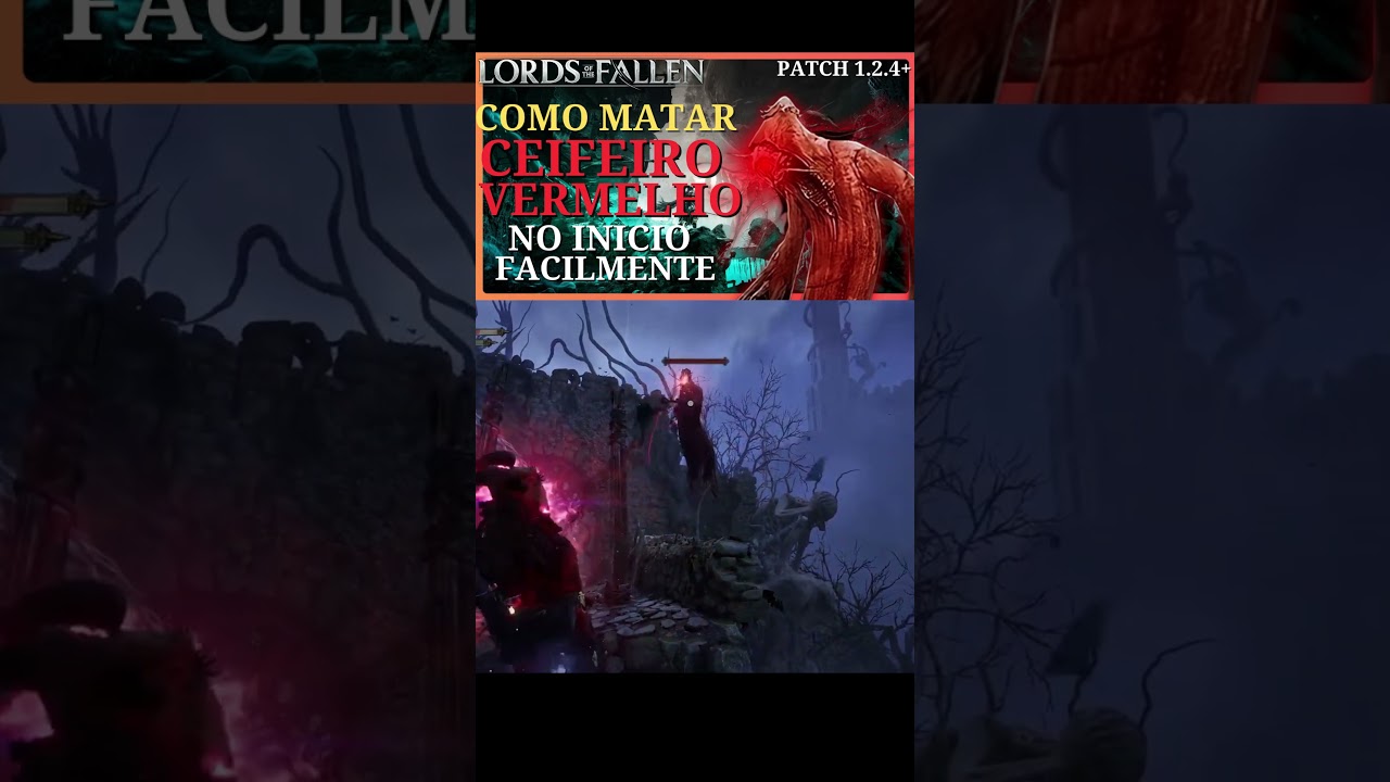 Como Matar o Ceifeiro Vermelho ( Scarlet Shadow ) No Lords of the fallen - Super Dica Quebrada