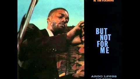 Ahmad Jamal Trio at the Pershing - But Not for Me